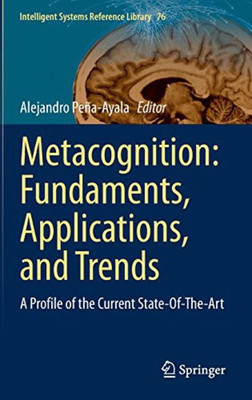 Metacognition: Fundaments, Applications, and Trends(English, Hardcover, unknown)