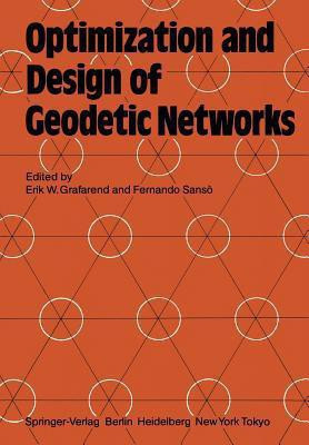 Optimization and Design of Geodetic Networks(English, Paperback, unknown)