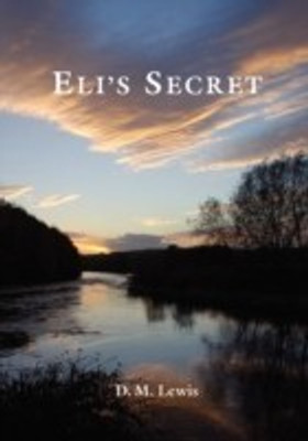Eli's Secret(English, Paperback, Lewis D. M.)