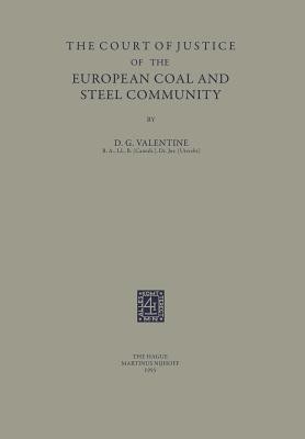 The Court of Justice of the European Coal and Steel Community(English, Paperback, Valentine D.G.)