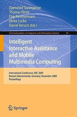 Intelligent Interactive Assistance and Mobile Multimedia Computing(English, Paperback, unknown)