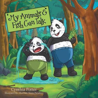 My Animals & Fish Can Talk(English, Paperback, Porter Cynthia)