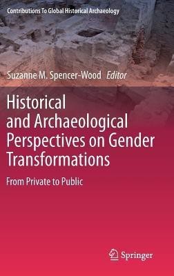 Historical and Archaeological Perspectives on Gender Transformations(English, Hardcover, unknown)