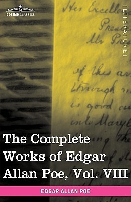 The Complete Works of Edgar Allan Poe, Vol. VIII (in Ten Volumes)(English, Hardcover, Poe Edgar Allan)