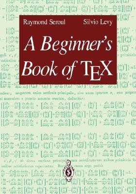 A Beginner's Book of TEX(English, Paperback, Seroul Raymond)
