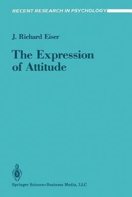 The Expression of Attitude(English, Paperback, Eiser J. Richard)