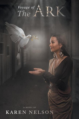 Voyage of the Ark(English, Paperback, Nelson Karen)