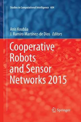 Cooperative Robots and Sensor Networks 2015(English, Paperback, unknown)