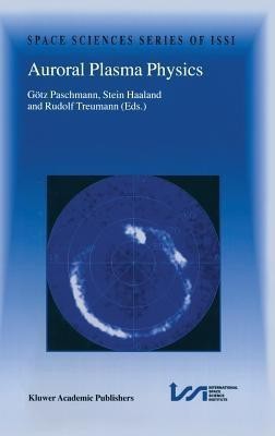 Auroral Plasma Physics(English, Hardcover, unknown)