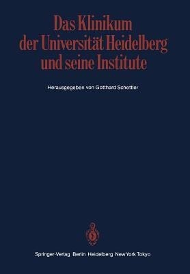 Das Klinikum der Universitat Heidelberg und seine Institute(German, Paperback, unknown)