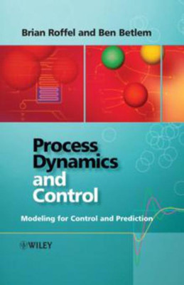 Process Dynamics and Control(English, Paperback, Roffel Brian)