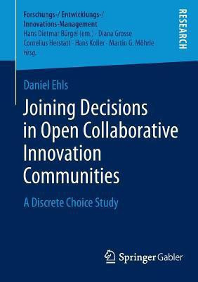 Joining Decisions in Open Collaborative Innovation Communities(English, Paperback, Ehls Daniel)