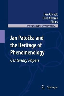 Jan Patocka and the Heritage of Phenomenology(English, Paperback, unknown)