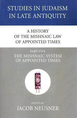 A History of the Mishnaic Law of Appointed Times, Part 5(English, Paperback, unknown)
