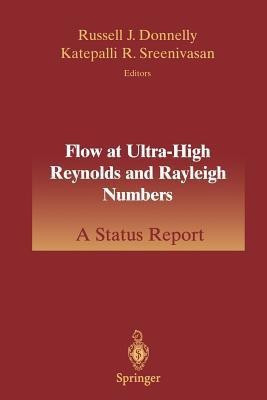 Flow at Ultra-High Reynolds and Rayleigh Numbers(English, Paperback, unknown)