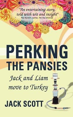Perking the Pansies(English, Paperback, Scott Jack)