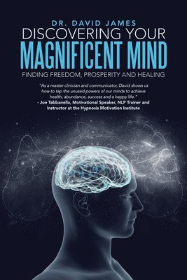 Discovering Your Magnificent Mind(English, Paperback, James David)