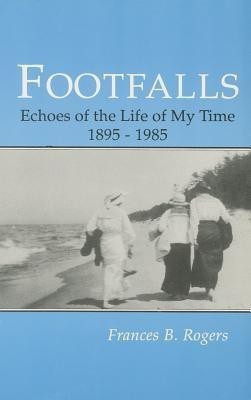 Footfalls(English, Paperback, Rogers Frances B)