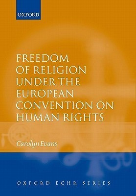 Freedom of Religion under the European Convention on Human Rights(English, Hardcover, Evans Carolyn)