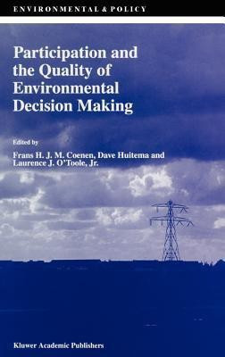 Participation and the Quality of Environmental Decision Making(English, Hardcover, unknown)