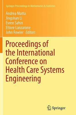 Proceedings of the International Conference on Health Care Systems Engineering(English, Paperback, unknown)