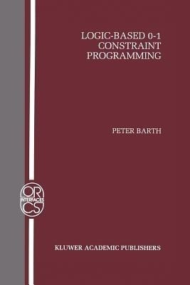 Logic-Based 0-1 Constraint Programming(English, Paperback, Barth Peter)