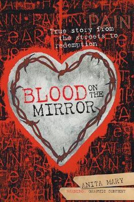 Blood on the Mirror(English, Paperback, Mary Anita)
