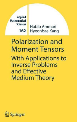 Polarization and Moment Tensors(English, Hardcover, Ammari Habib)