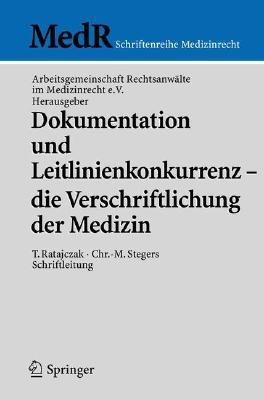 Dokumentation und Leitlinienkonkurrenz - die Verschriftlichung der Medizin(German, Paperback, unknown)
