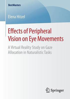 Effects of Peripheral Vision on Eye Movements(English, Paperback, Hitzel Elena)