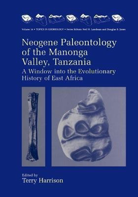 Neogene Paleontology of the Manonga Valley, Tanzania(English, Paperback, unknown)