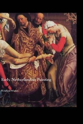 Early Netherlandish Painting(English, Hardcover, Mutter Rosalind)