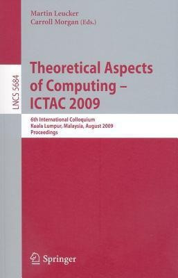 Theoretical Aspects of Computing - ICTAC 2009(English, Paperback, unknown)