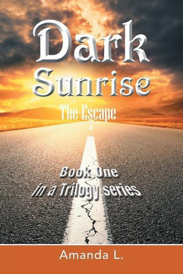 Dark Sunrise(English, Paperback, Amanda L)