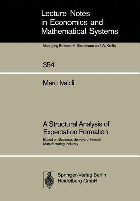 A Structural Analysis of Expectation Formation(English, Paperback, Ivaldi Marc)