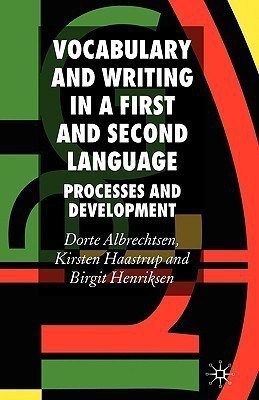Vocabulary and Writing in a First and Second Language(English, Hardcover, Albrechtsen D.)