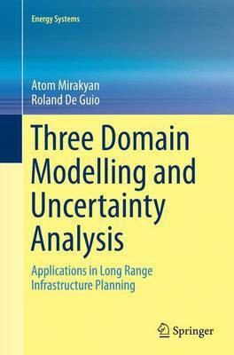Three Domain Modelling and Uncertainty Analysis(English, Paperback, Mirakyan Atom)