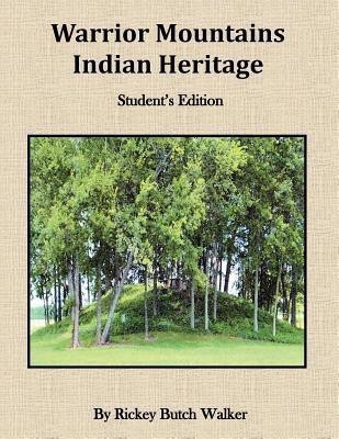 Warrior Mountians Indian Heritage Student Edition(English, Paperback, Walker Rickey Butch)