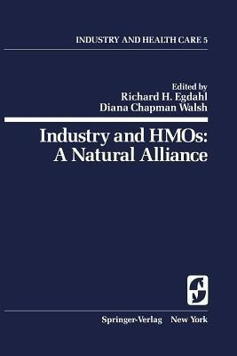 Industry and HMOs: A Natural Alliance(English, Paperback, unknown)