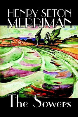 The Sowers(English, Paperback, Merriman Henry Seton)