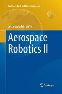 Aerospace Robotics II(English, Paperback, unknown)