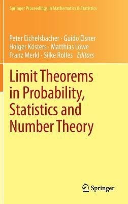 Limit Theorems in Probability, Statistics and Number Theory(English, Hardcover, unknown)