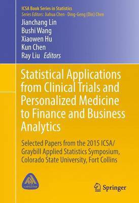Statistical Applications from Clinical Trials and Personalized Medicine to Finance and Business Analytics(English, Hardcover, unknown)