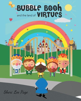 Bubble Booh and the Land of Virtues(English, Paperback, Page Sheri Lee)