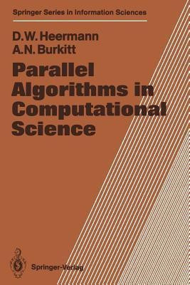 Parallel Algorithms in Computational Science(English, Paperback, Heermann Dieter W.)