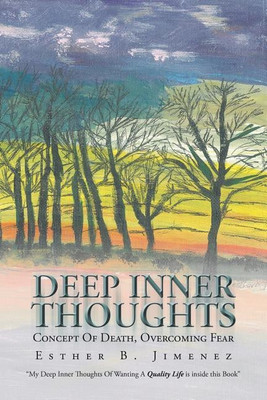 Deep Inner Thoughts(English, Paperback, Jimenez Esther B)
