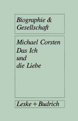 Das Ich und die Liebe(German, Paperback, unknown)