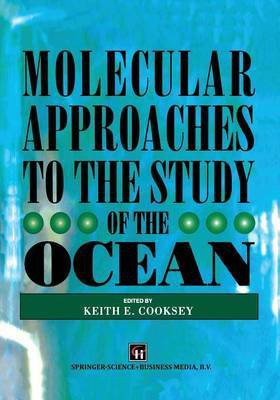 Molecular Approaches to the Study of the Ocean(English, Paperback, unknown)
