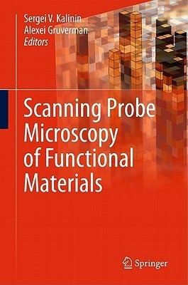 Scanning Probe Microscopy of Functional Materials(English, Hardcover, unknown)