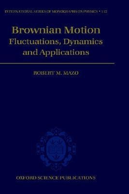 Brownian Motion(English, Hardcover, Mazo Robert M.)